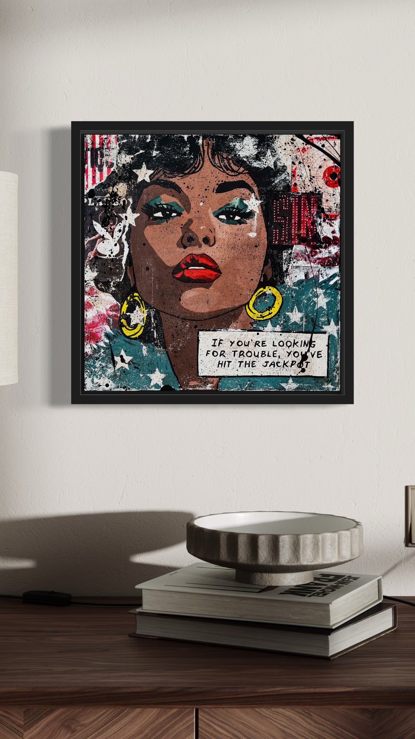 If You’re Looking For Trouble You’ve Hit The Jackpot • Original Painting